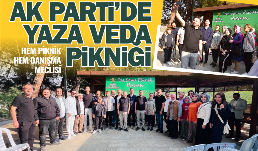 AK Parti Altıeylül’den Yaza Veda Pikniği