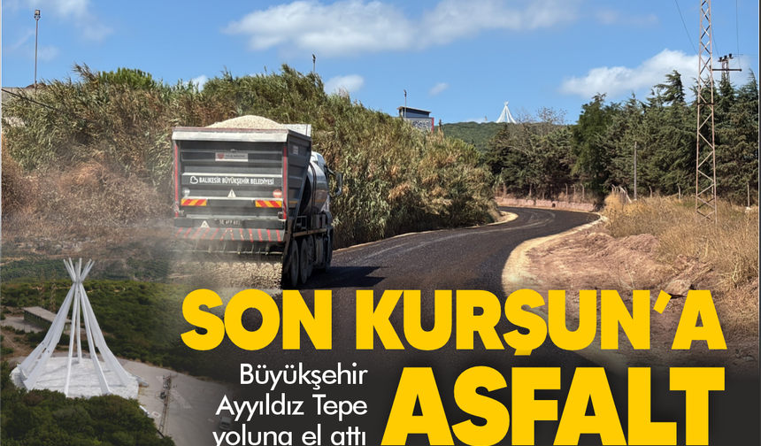 Son Kurşun'a Asfalt...
