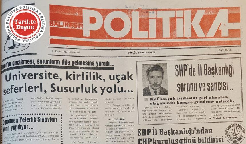 9 Eylül 1989 Cumartesi: Üniversite, kirlilik, uçak seferleri, Susurluk Yolu