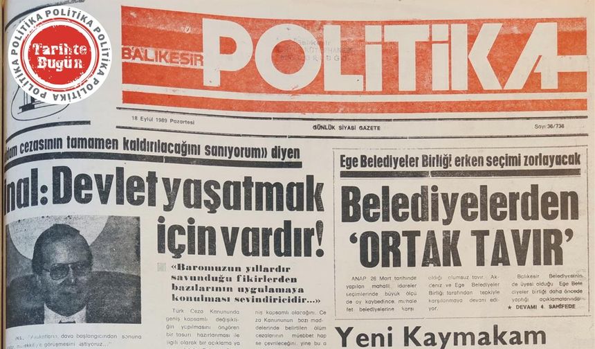18 Eylül 1989 Pazartesi: İnal: “Devlet yaşatmak için vardır”