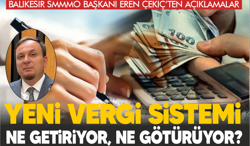 Yeni vergi sistemi ne getiriyor, ne götürüyor?