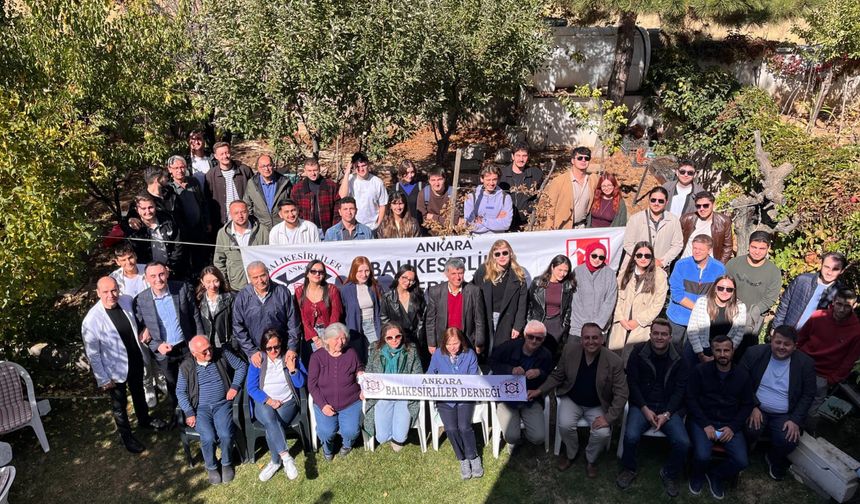 Ankara Balıkesirliler Derneği’nde Sıcak Buluşma