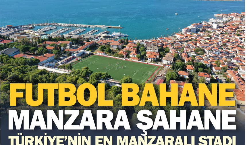 Deniz manzaralı statta futbol keyfi!