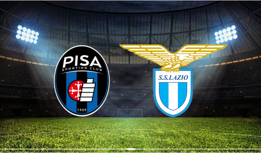 Pisa - Lazio Maçı Ne Zaman? Saat Kaçta? Hangi Kanalda?