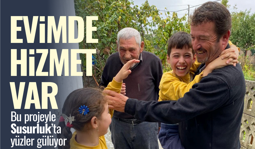 “Evimde Hizmet Var” Projesiyle Susurluk’ta Yüzler Gülüyor