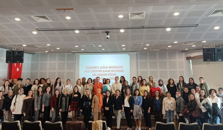 Acil Obstetrik Bakım Eğitimi Balıkesir’de Gerçekleştirildi