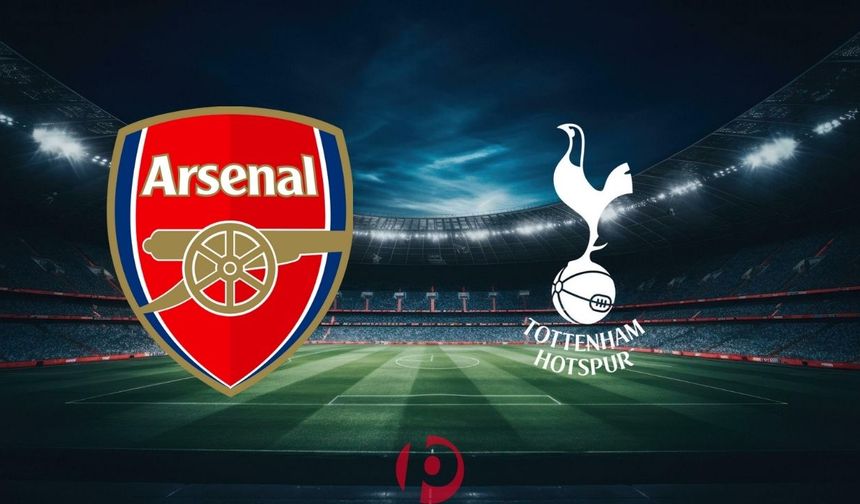 Arsenal – Tottenham Derbisinin İlk 11’leri Açıklandı! Londra’da Dev Kapışma Başlıyor