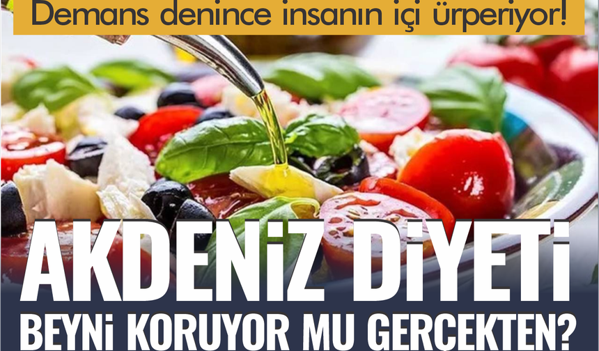 Akdeniz diyeti beyni koruyor mu gerçekten?