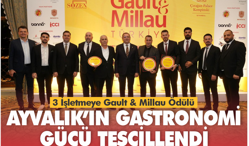 Ayvalık’tan 3 İşletmeye Gault & Millau Ödülü