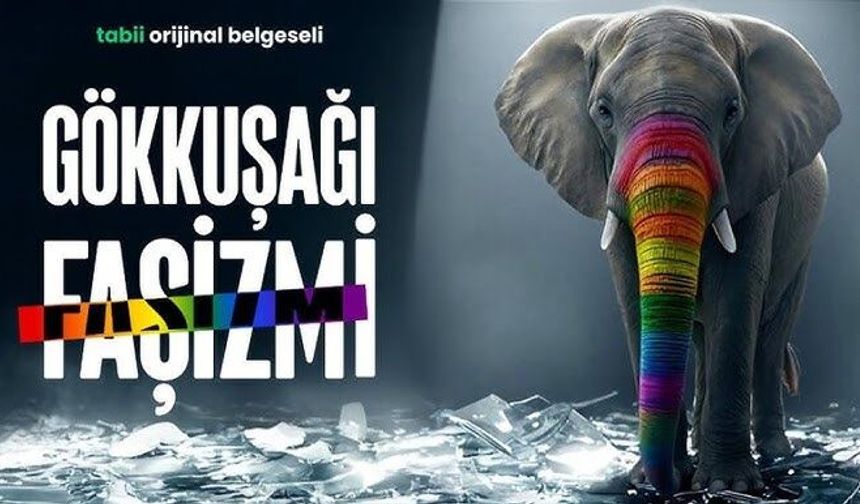 LGBTQ+ Tartışmalarını Ele Alan “Gökkuşağı Faşizmi” Yayında: Yapımcı Eyüp Gökhan Özekin Anlattı