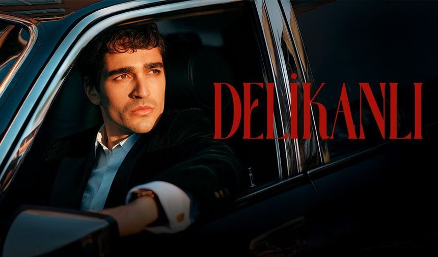 Delikanlı Dizisi Ne Zaman Başlıyor? Konusu Nedir, Oyuncuları Kimler? Hangi Kanalda Yayınlanacak?