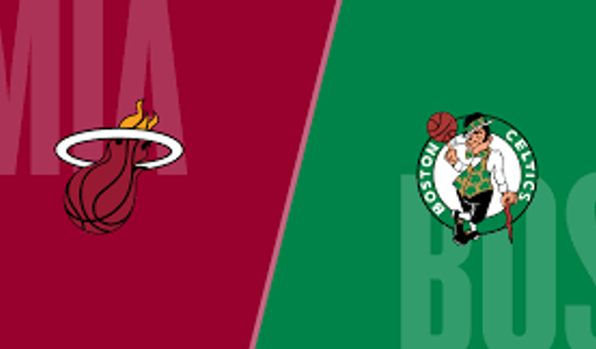 Miami Heat - Boston Celtics Maçı Ne Zaman, Saat Kaçta, Hangi Kanalda?