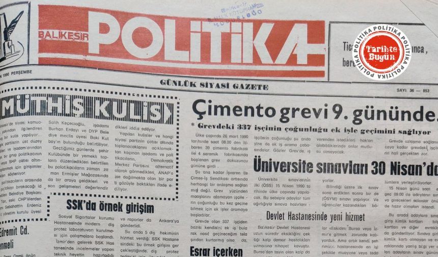 5 Nisan 1990 Perşembe: Çimento grevi 9. Gününde