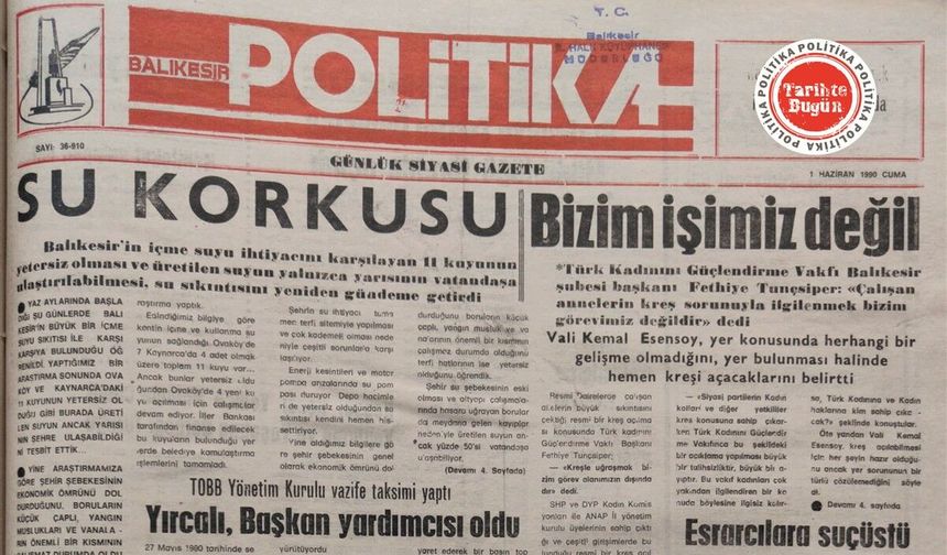 1 Haziran 1990 Cuma: Su korkusu