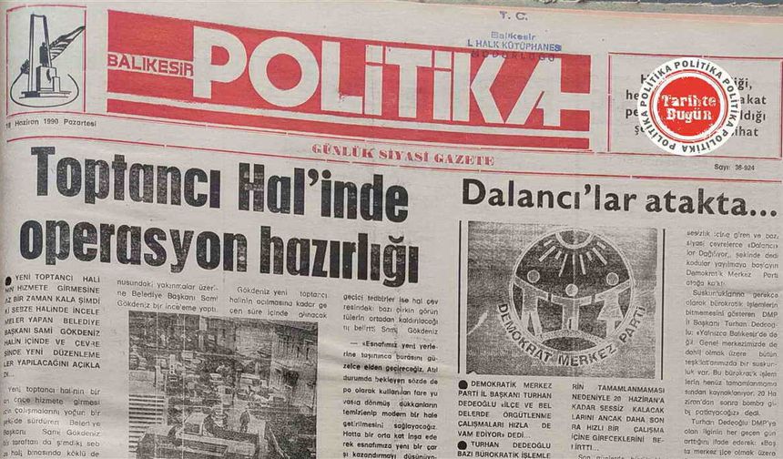 18 Haziran 1990 Pazartesi: Toptancı halinde operasyon hazırlığı