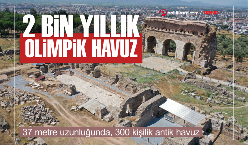 2 BİN YILLIK ANTİK OLİMPİK HAVUZ GÜN YÜZÜNE ÇIKARILDI