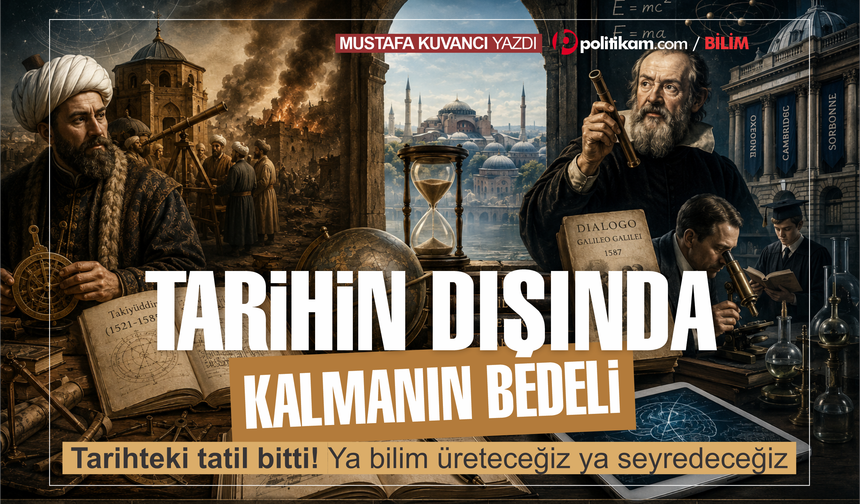 Tarihteki tatil bitti: Ya bilim üreteceğiz ya seyredeceğiz