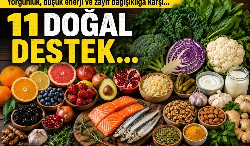 Yorgunluk, düşük enerji ve zayıf bağışıklığa karşı 11 doğal destek