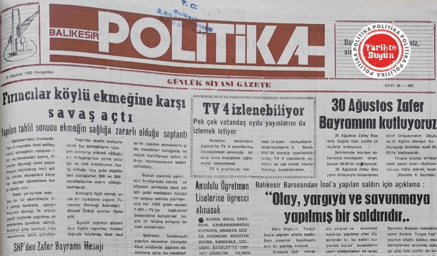 30 Ağustos 1990 Perşembe: Fırıncılar köylü ekmeğine karşı savaş açtı