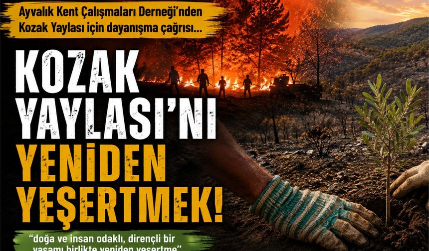 "Yıkan değil, yeşerten hayalleri birlikte kuralım"