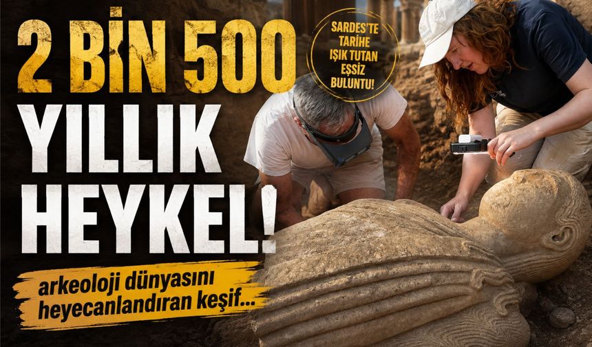 2 bin 500 yıllık heykel! Arkeoloji dünyasını heyecanlandıran keşif