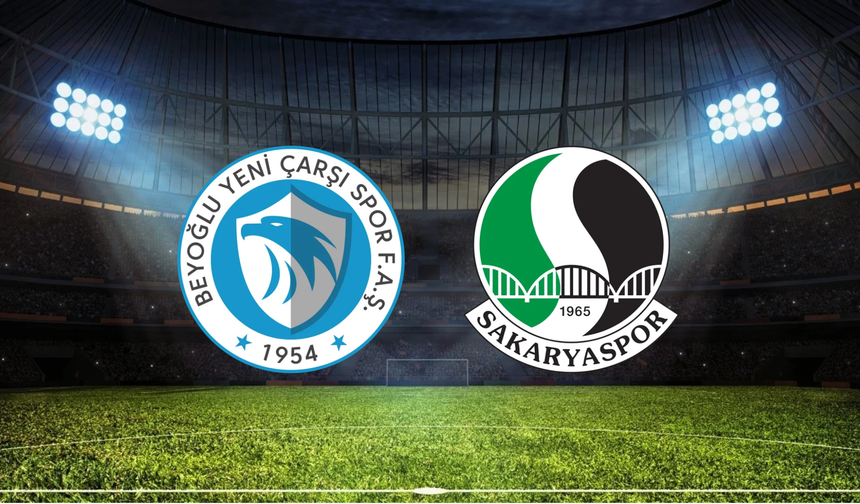 Beyoğlu Yeni Çarşı - Sakaryaspor Maçı Ne Zaman? Saat Kaçta? Hangi Kanalda?