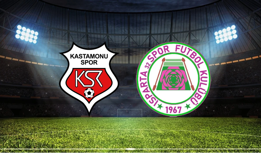 Kastamonuspor - Isparta 32 Spor Maçı Ne Zaman? Saat Kaçta? Hangi Kanalda?