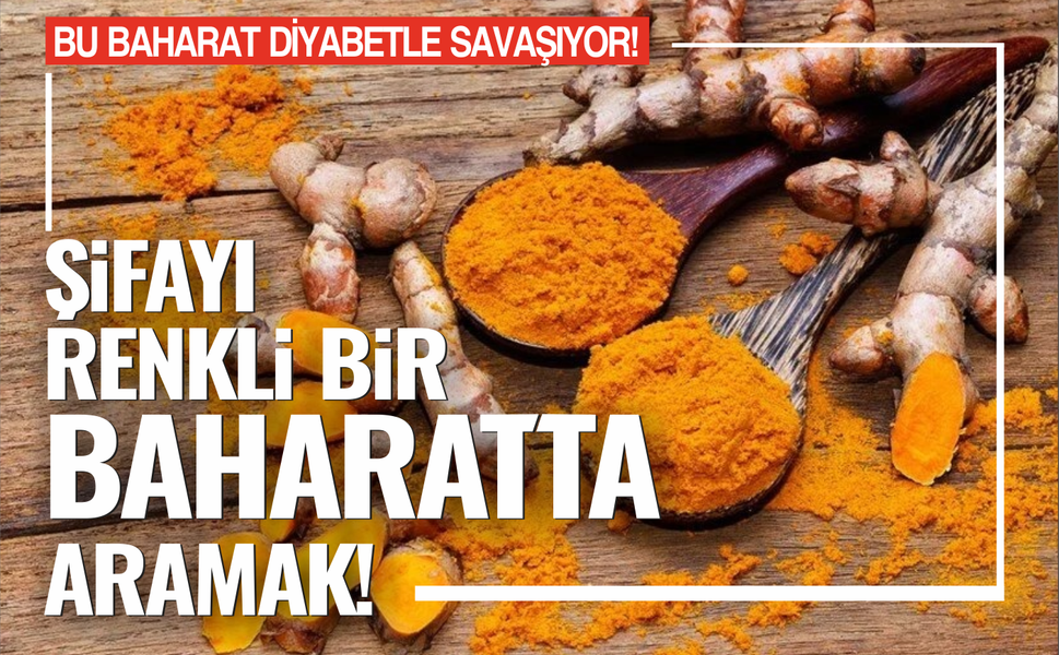 Şifayı Renkli Bir Baharatta Aramak...