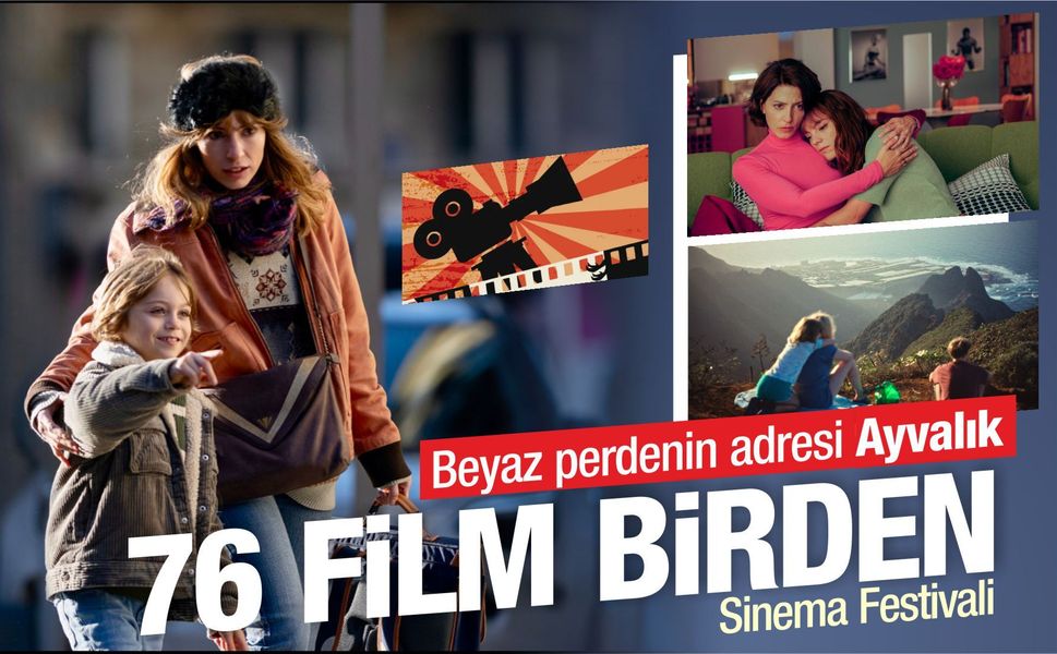 Ayvalık Uluslararası Film Festivali’nde 76 Film Sinemaseverlerle Buluşacak