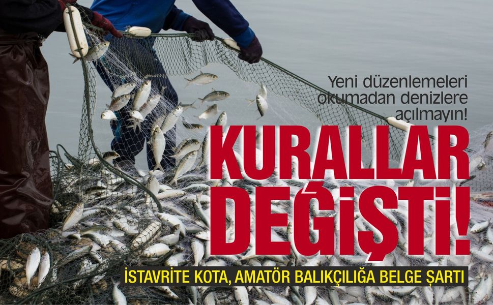 BALIKÇILIKTA KURALLAR DEĞİŞTİ: YENİ DÜZENLEMELER YÜRÜRLÜKTE