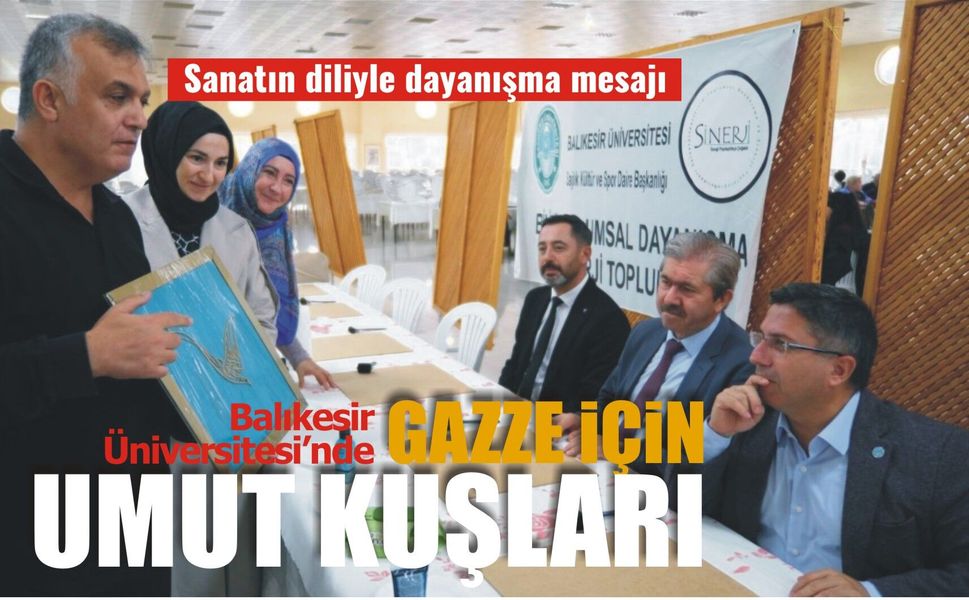 BAÜN’DE GAZZE İÇİN “UMUT KUŞLARI” UÇTU
