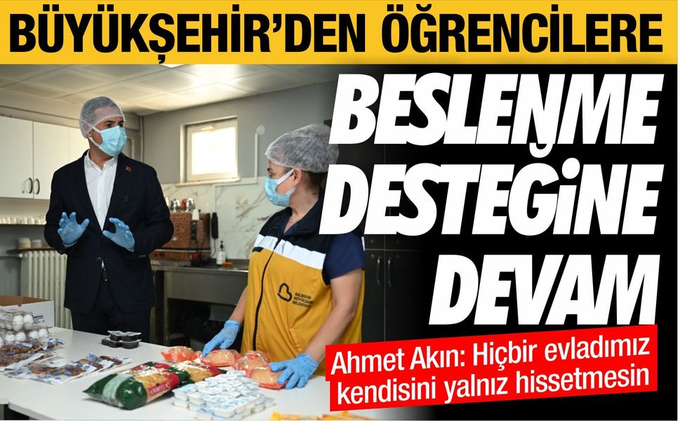 Balıkesir Büyükşehir Belediyesi'nden öğrencilere beslenme desteği