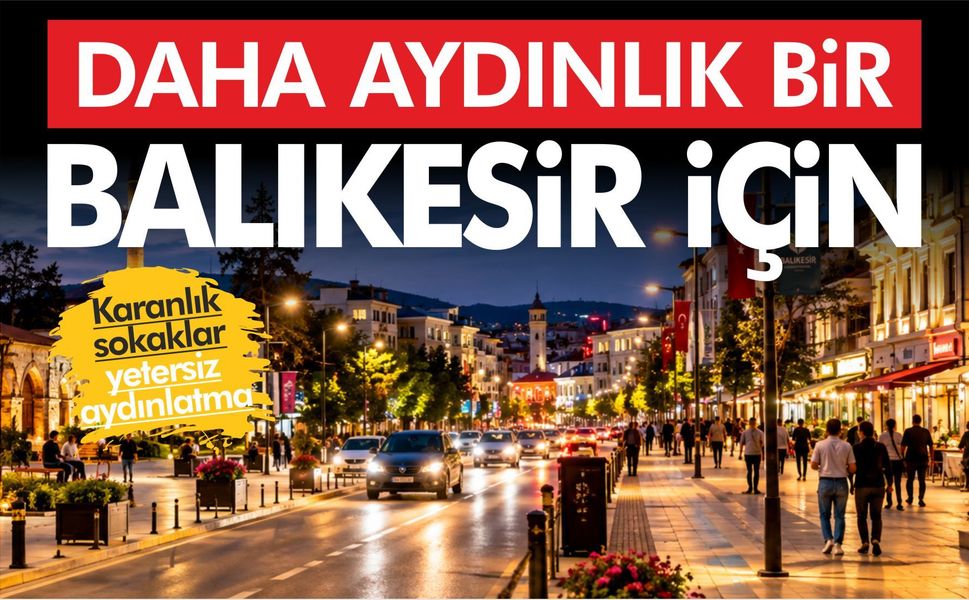 KARANLIK SOKAKLAR, YETERSİZ AYDINLATMA: MİMARLAR ODASI HAREKETE GEÇİLMESİNİ İSTEDİ