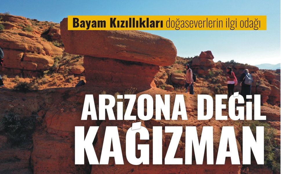 Burası Arizona değil Kağızman! Bayam Kızıllıkları doğaseverlerin ilgi odağı
