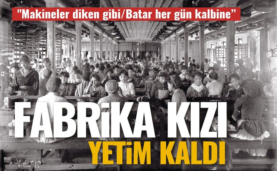 Fabrika Kızı yetim kaldı...
