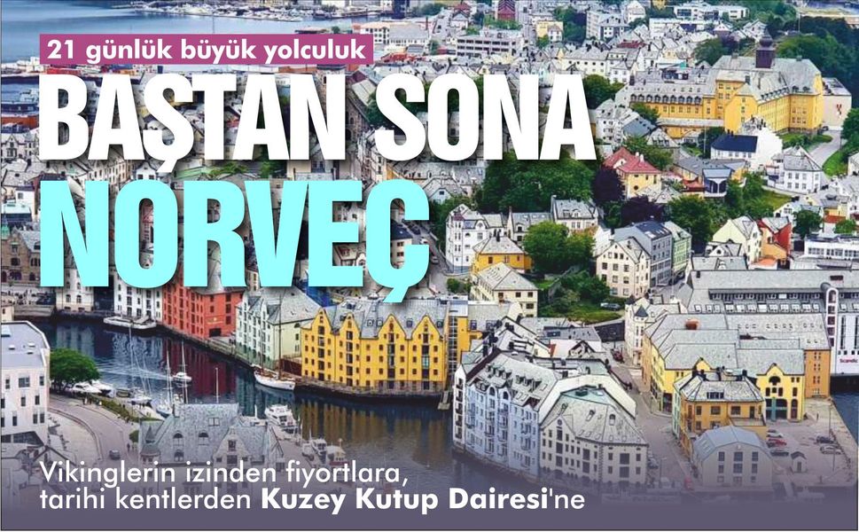 NORVEÇ'İ BAŞTAN SONA KEŞFETMEK