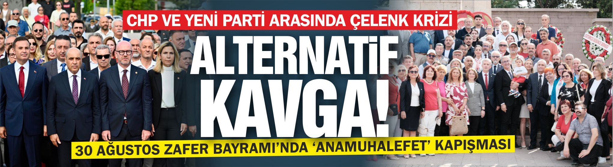 30 Ağustos töreninde çelenk krizi: CHP ve Yeni Parti karşı karşıya geldi