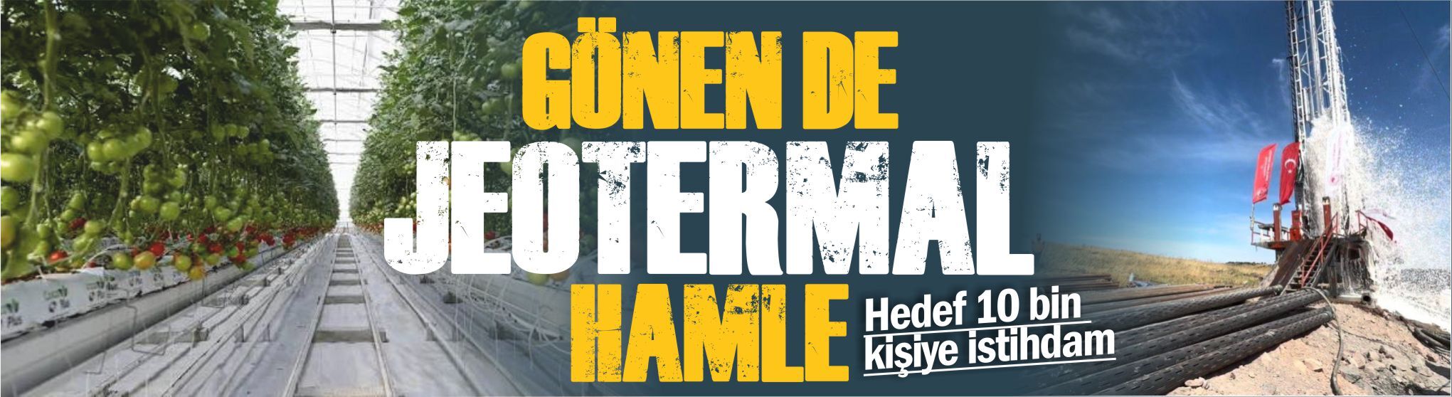 Gönen’de Jeotermal Hamle: Hedef 10 Bin Kişiye İstihdam