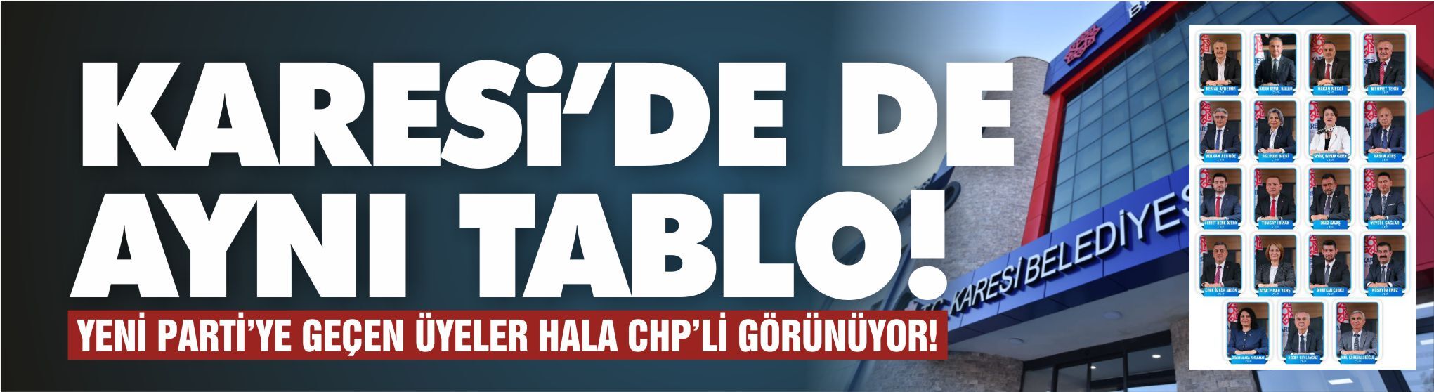 Karesi'de de aynı tablo! Yeni Parti'ye geçen meclis üyeleri hala CHP'li görünüyor...