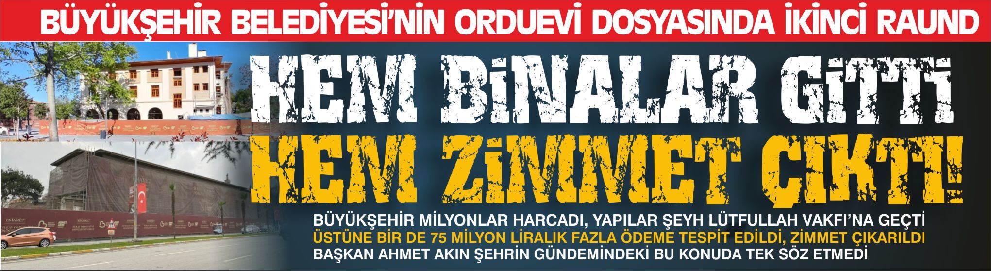 Büyükşehir'in orduevi dosyası: Tarihi yapılar elden gitti, üstüne bir de 75 milyonluk zimmet çıktı!