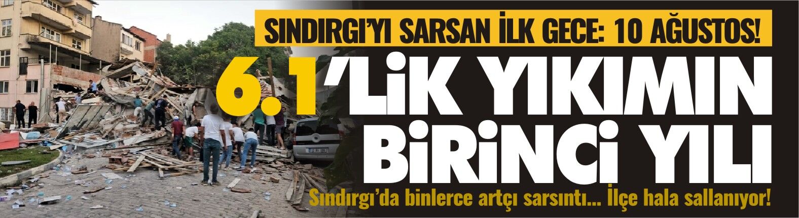 Sındırgı'yı sarsan ilk gece: 10 Ağustos 2025