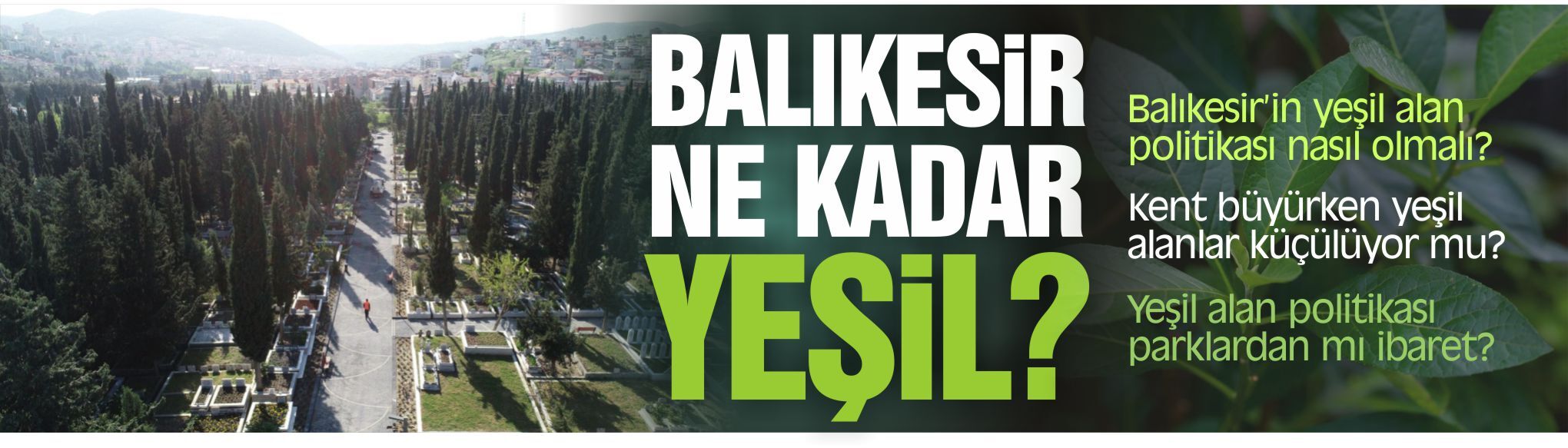 MİMARLAR ODASI’NDAN BALIKESİR İÇİN YEŞİL ALTYAPI ÇAĞRISI