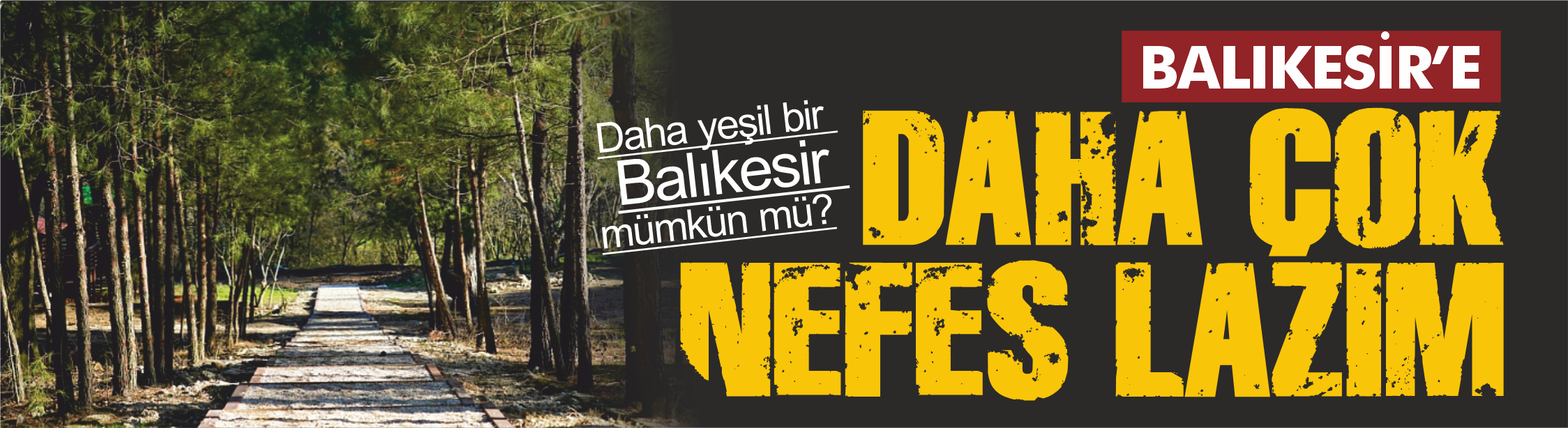 Balıkesir'e daha çok nefes lazım!