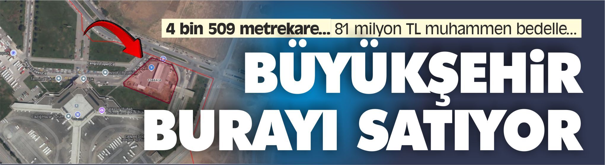BALIKESİR OTOGAR'DAKİ AKARYAKIT İSTASYONU ALANI SATIŞA ÇIKIYOR