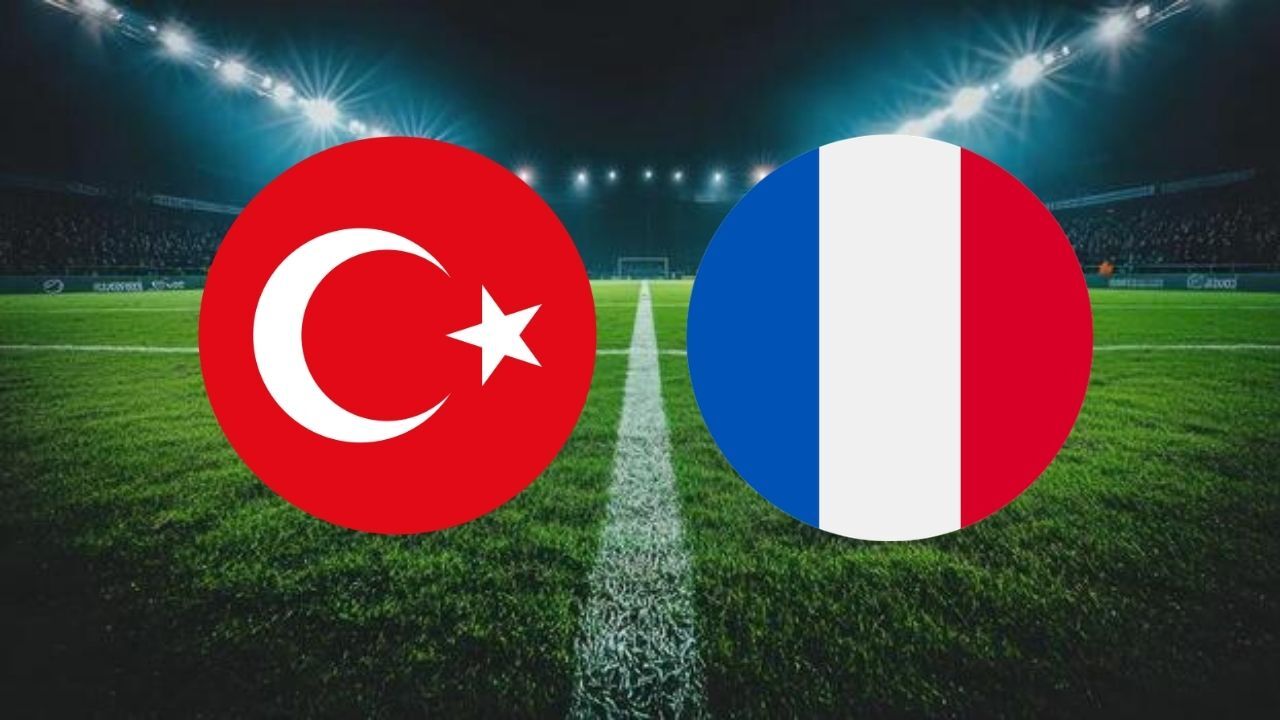 Türkiye - Fransa Maçı Bu Akşam! Saat Kaçta, Hangi Kanalda? İşte Muhtemel 11’ler