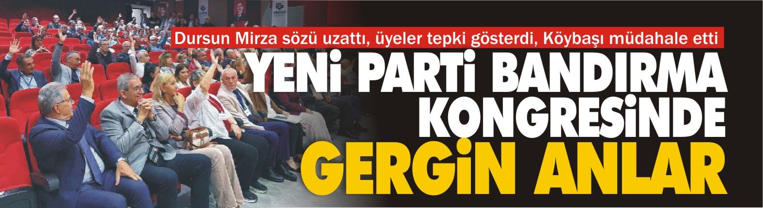 YENİ Parti Bandırma kongresinde gerilim: “Kısa kesin, başkan adayları konuşsun”