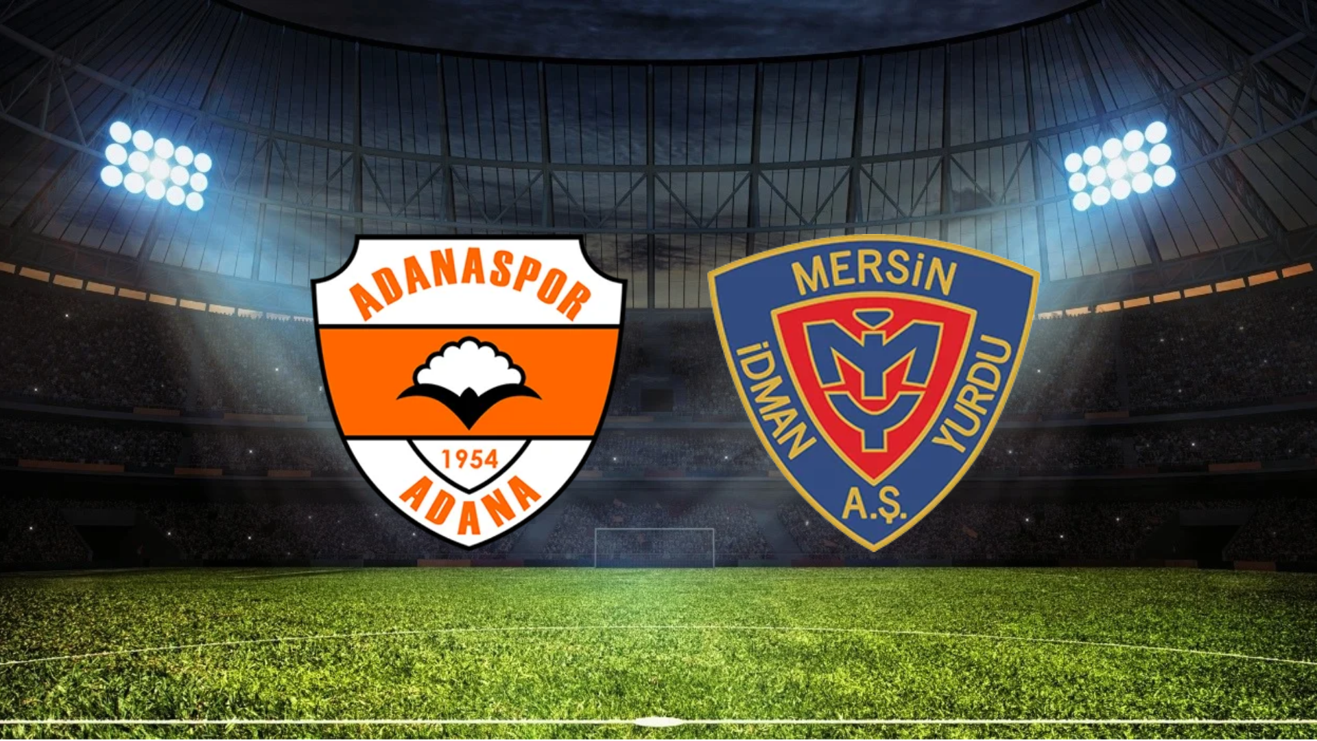 Adanaspor - Yeni Mersin İdman Yurdu Maçı Ne Zaman? Saat Kaçta? Hangi Kanalda?
