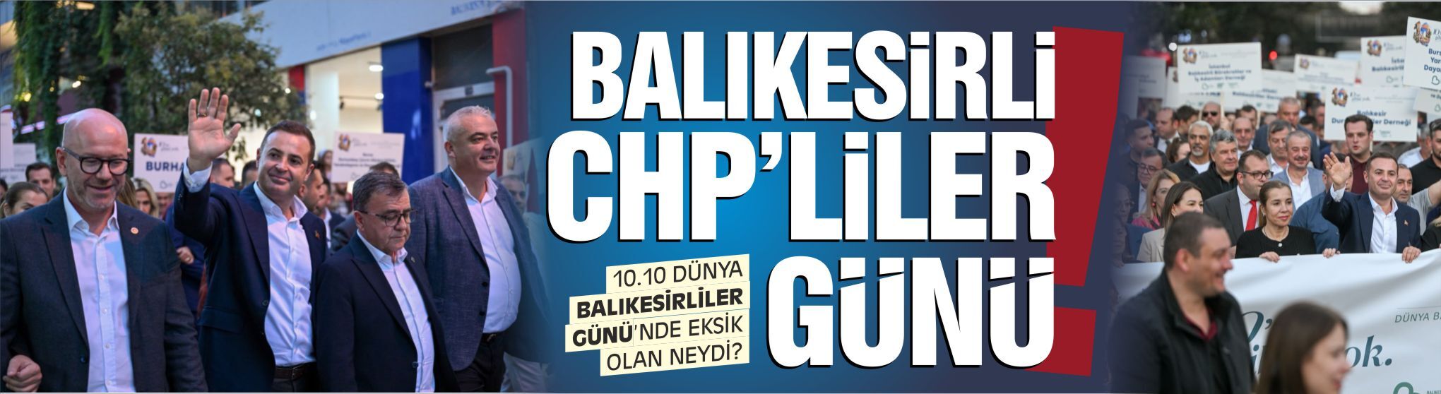 10.10 Balıkesirli CHP’liler Günü!