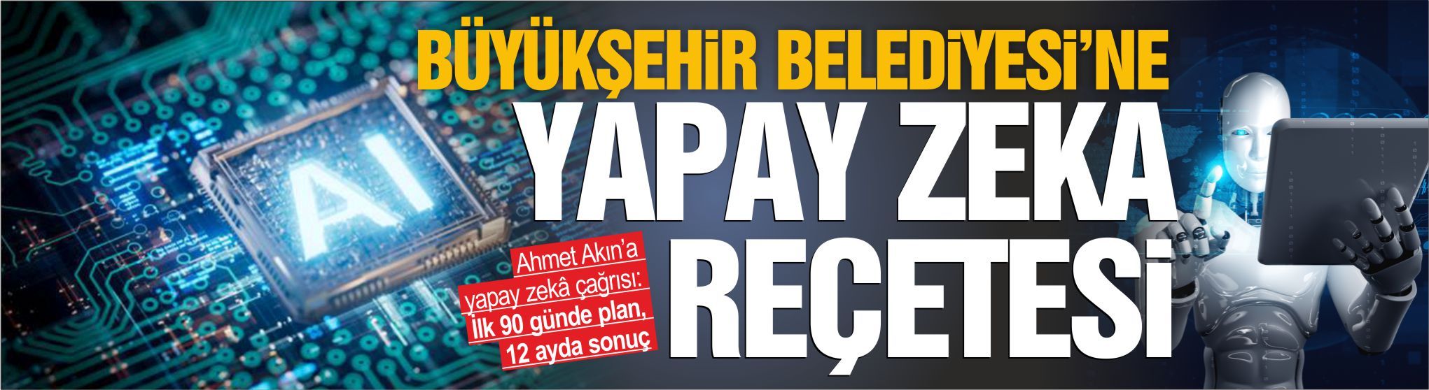 Büyükşehir’e yapay zekâ reçetesi