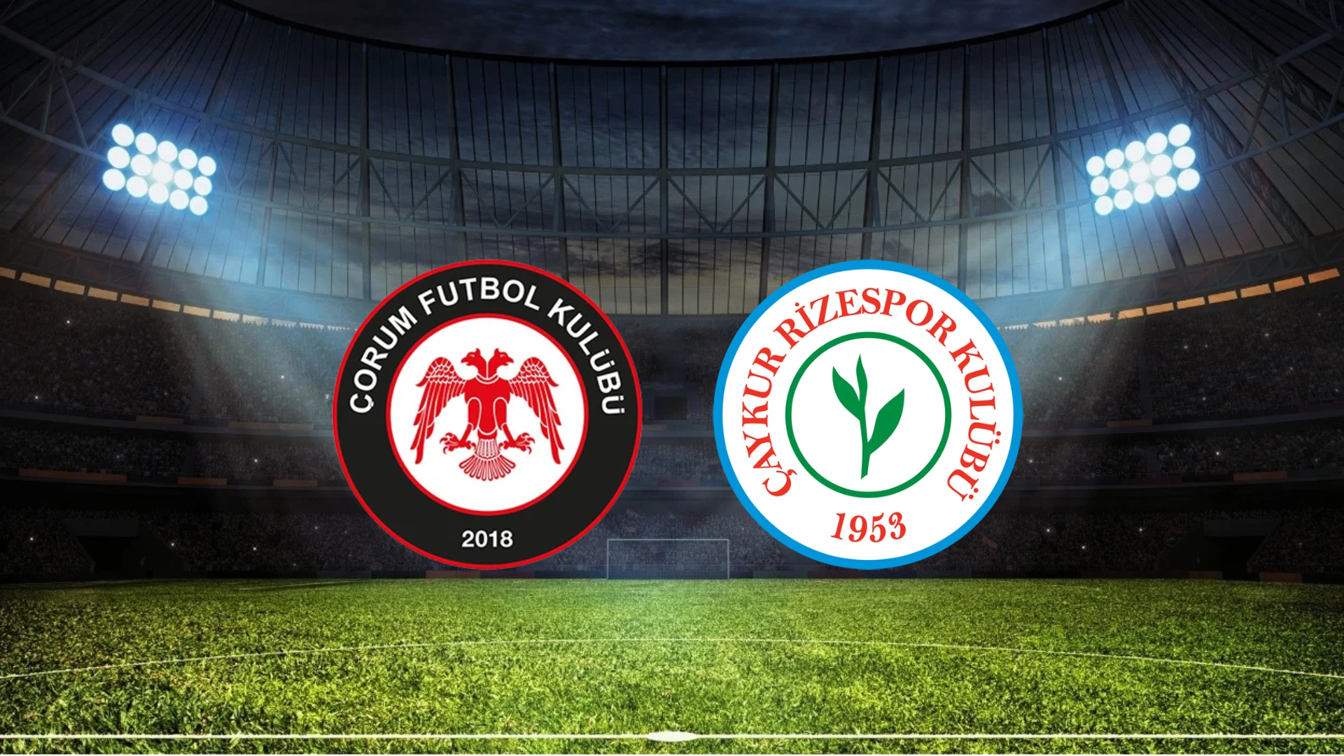 Çorum FK - Çaykur Rizespor Maçı Nasıl İzlenir? İşte Canlı Yayın Kanalları: